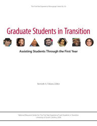 Title: Graduate Students in Transition: Assisting Students Through the First Year, Author: Kenneth A. Tokuno