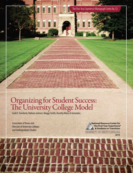 Organizing for Student Success: The University College Model