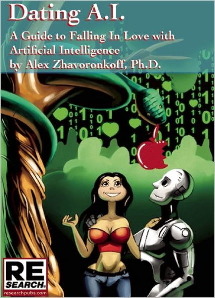 Dating AI, A Guide to Falling In Love with Artificial Intelligence