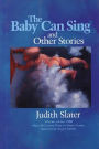 The Baby Can Sing and Other Stories