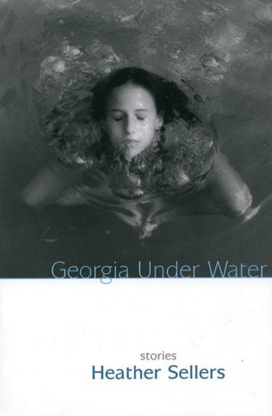 Georgia Under Water: Stories