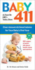 Baby 411: Clear Answers and Smart Advice for Your Baby's First Year