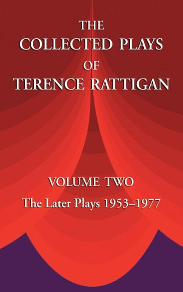 The Collected Plays Of Terence Rattigan