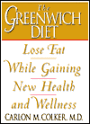 Greenwich Diet: Lose Fat while Gaining Health and Wellness