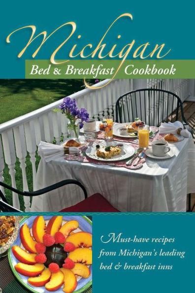 Michigan Bed and Breakfast Cookbook