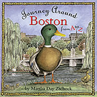 Title: Journey Around Boston from A to Z, Author: Martha Zschock