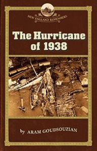 Title: Hurricane of 1938, Author: Aram Goudsouzian