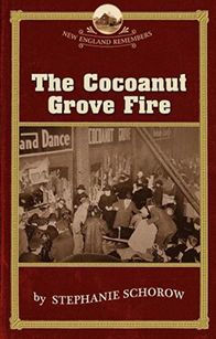 The Cocoanut Grove Fire