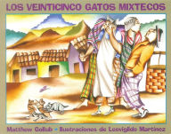 Title: Los veinticinco gatos mixtecos, Author: Matthew Gollub