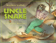 Title: Uncle Snake, Author: Matthew Gollub