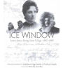 Ice Window: Letters from a Bering Strait Village 1898-1902