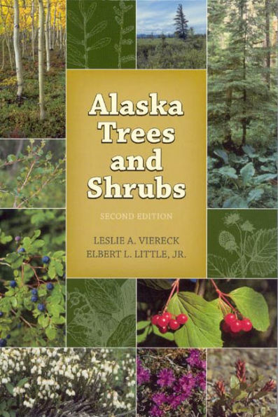 Alaska Trees and Shrubs / Edition 2