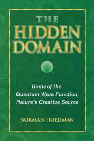 Title: The Hidden Domain, Author: Norman Friedman
