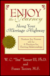 Title: Enjoy the Journey Along Your Marriage Highway, Author: W.C. Tres Tanner