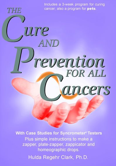 The Cure and Prevention of All Cancers