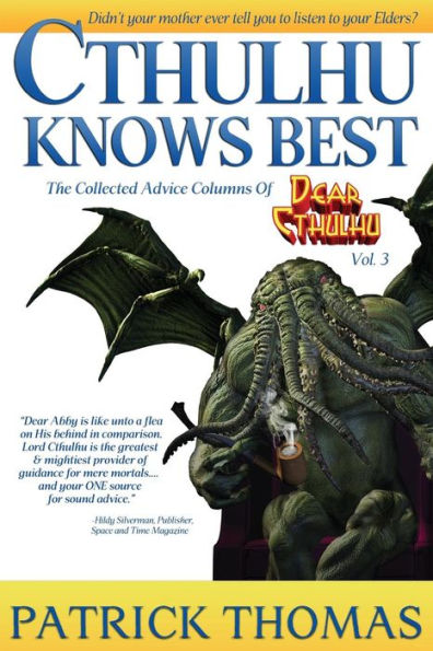 Cthulhu Knows Best: A Dear Collection