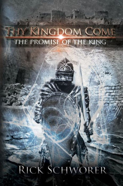 Thy KINGDOM Come: The Promise of the King