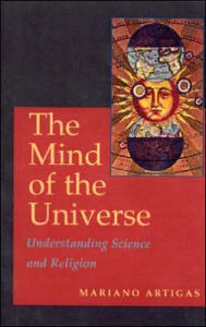 Title: The Mind of the Universe: Understanding Science and Religion, Author: Mariano Artigas