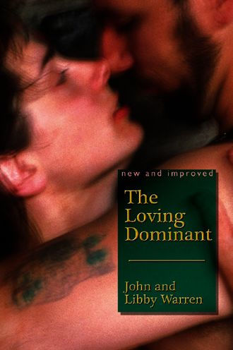 The (New and Improved) Loving Dominant