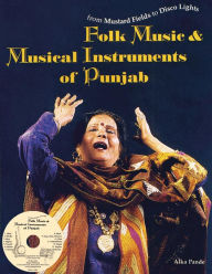 Title: Folk Music and Musical Instruments of the Punjab, Author: Alke Pande