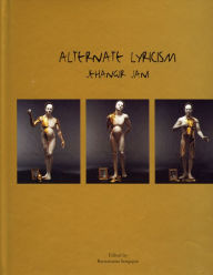 Title: Alternate Lyricism: The Art of Jehangir Jani, Author: Shivaji K. Panikkar