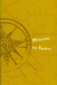 Title: Mission to Kabul, Author: Ronken H. Lynton