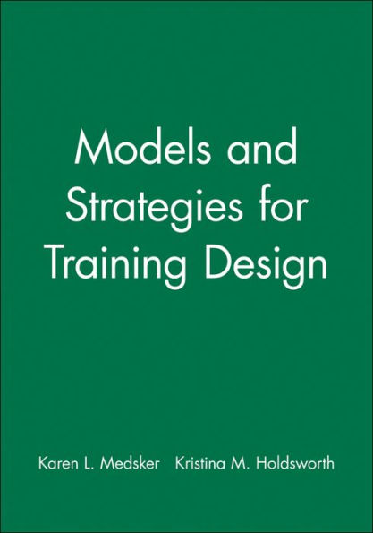 Models and Strategies for Training Design / Edition 1