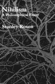 Title: Nihilism, Author: Stanley Rosen