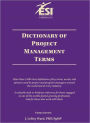 Dictionary of Project Management Terms, Third Edition