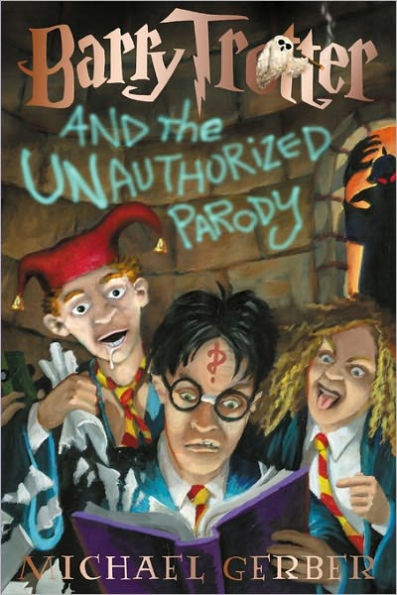 Barry Trotter And The Unauthorized Parody