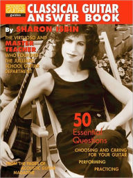 Title: Classical Guitar Answer Book, Author: Sharon Isbin