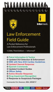 Title: Law Enforcement Field Guide / Edition 3, Author: Informed