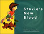 Stevie's New Blood / Edition 1