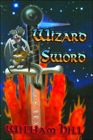 Title: Wizard Sword, Author: William Hill