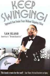 Title: Keep Swinging, Author: Sam Ulano