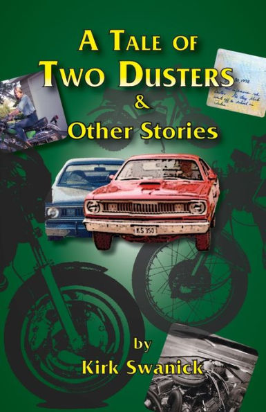 A Tale of Two Dusters and Other Stories