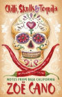 Chilli, Skulls & Tequila: Notes from Baja California