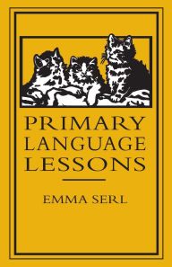 Title: Primary Language Lessons, Author: Emma Serl
