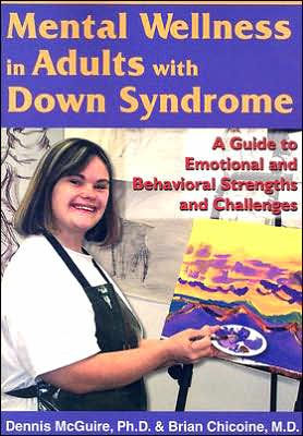 Mental Wellness In Adults With Down Syndrome A Guide To