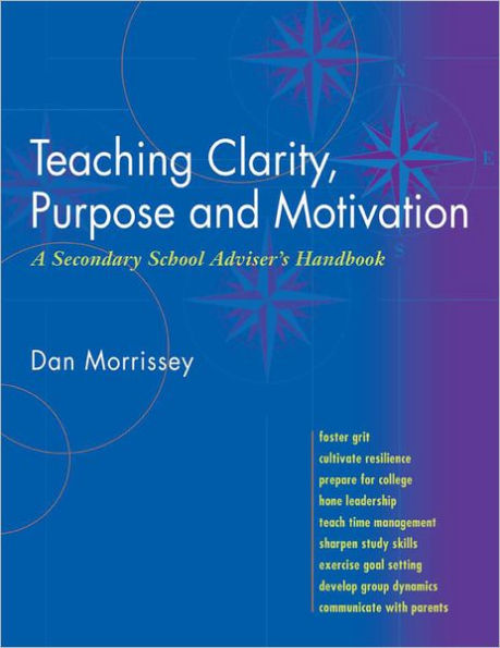 Teaching Clarity, Purpose and Motivation: A Secondary School Adviser's Handbook