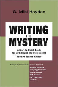 Title: Writing the Mystery: Second Edition, Author: G. Miki Hayden