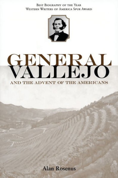 General Vallejo and the Advent of the Americans