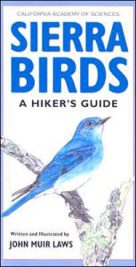 Title: Sierra Birds: A Hiker's Guide, Author: John Muir Laws