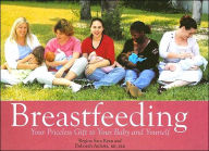 Title: Breastfeeding: Your Priceless Gift to Your Baby and Yourself, Author: Regina Sara Ryan