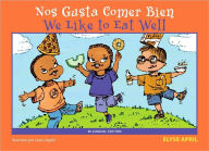 Title: Nos Gusta Comer Bien, Author: Elyse April