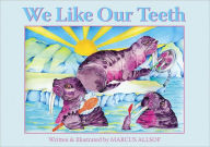 Title: We Like Our Teeth, Author: First Last