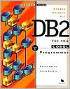 Title: DB2 for the COBOL Programmer, Part 1, Version 4.1 / Edition 2, Author: Curtis Garvin