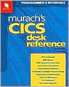Title: Murach's CICS Desk Reference, Author: Raul Menendez