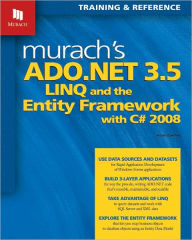 Title: Murach's ADO.NET 3.5, LINQ, and the Entity Framework with C# 2008, Author: Anne Boehm