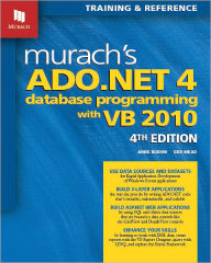 Title: Murach's ADO. NET 4 Database Programming with VB 2010 / Edition 4, Author: Anne Boehm